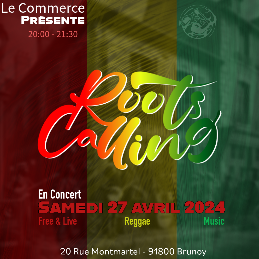 Roots Callin Concert Live à Brunoy